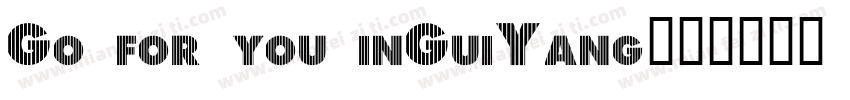 Go for you inGuiYang字体转换